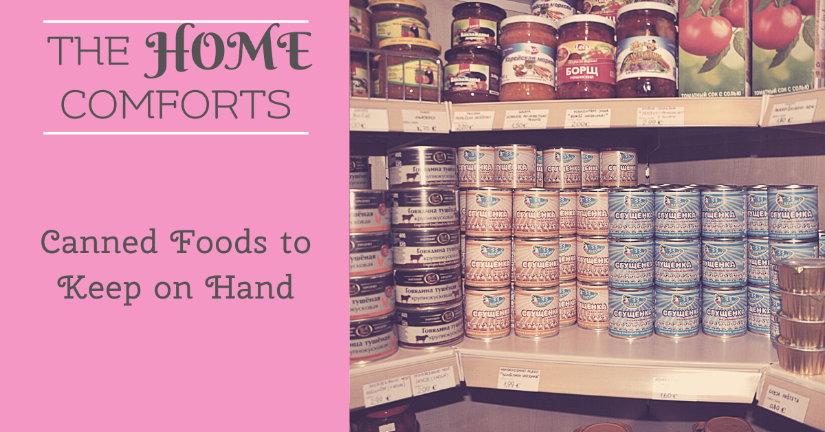 Canned Foods to Keep on Hand
